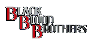 Black Blood Brothers Fiche Complète