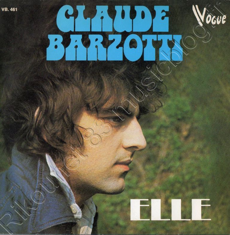 45 tours Elle / Elle était belle de Claude Barzotti 1976
