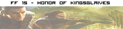 Final Fantasy - The honor of Kingsglaives